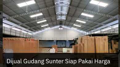 Dijual Gudang Sunter