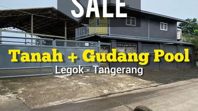 Jual Tanah + Gudang Pool Siap Pakai Bisa Akses Kontainer 40 Ft Ada Office Lokasi Strategis