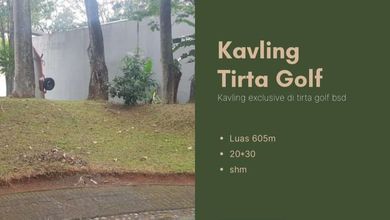 For Sale Tanah Eksklusif di BSD, Tangerang, LT 605m²