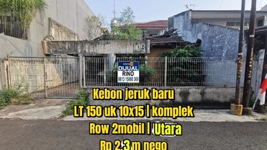 Jual Cepat Tanah Prospektif di Kebon Jeruk, Jakarta Barat, LT 150m²