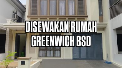 Rumah Sewa Nyaman Lokasi BSD Green Wich, Tangerang, LB 163m²