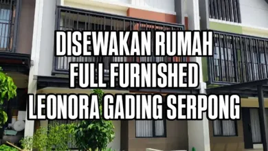 Sewa Rumah Terbaik di Gading Serpong, Tangerang, Harga Terjangkau